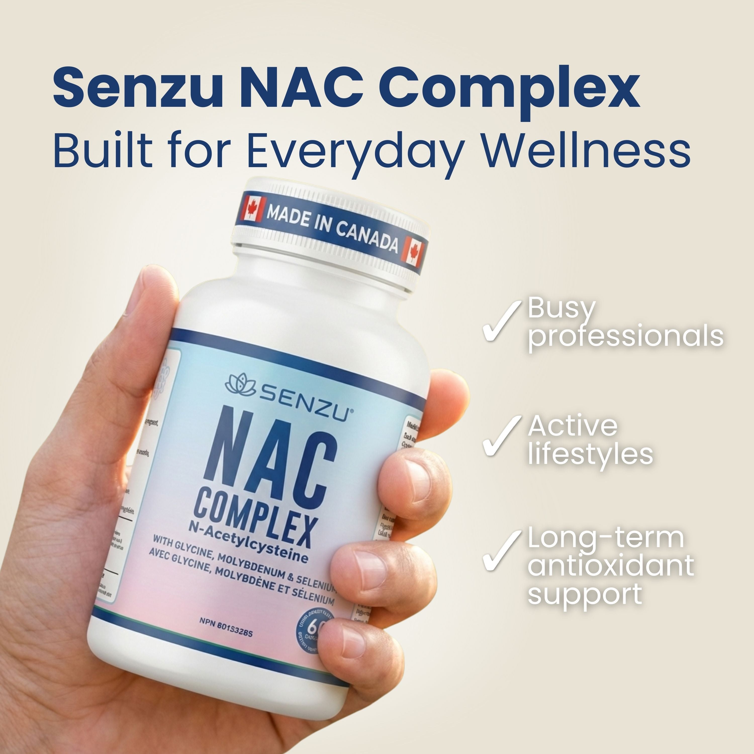 A hand holds a bottle of Senzu Health NAC Complex 600mg. Text reads: Built for Everyday Wellness, with checkmarks for Busy professionals, Active lifestyles, and long-term glutathione support for liver detox.